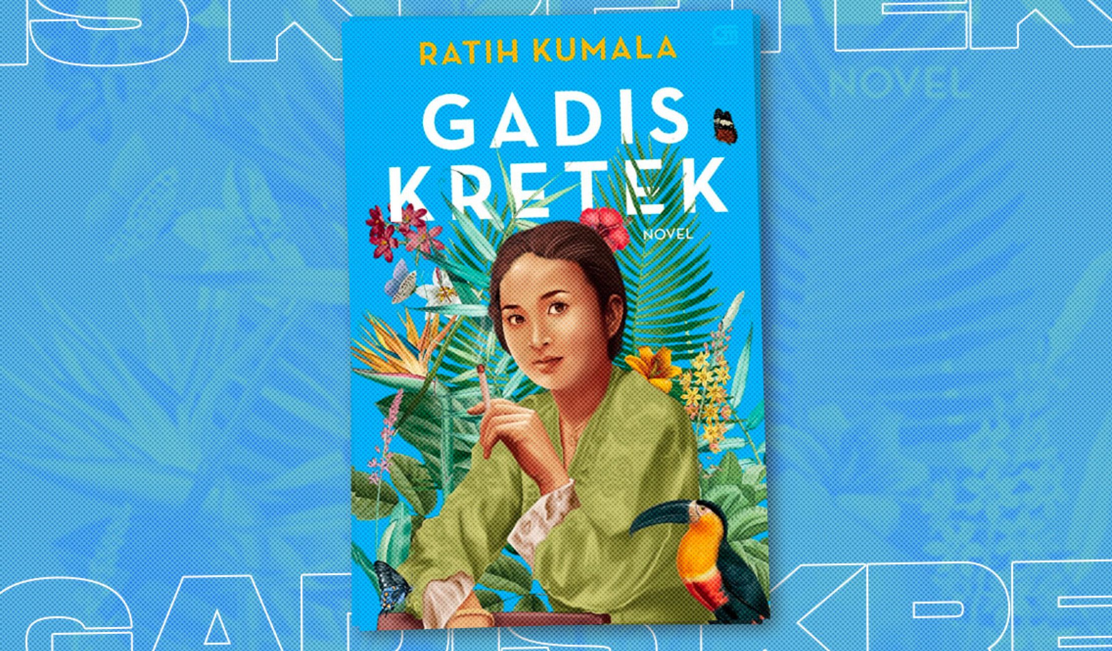 Buku Indonesia Gadis Kretek Karya Ratih Kumala
